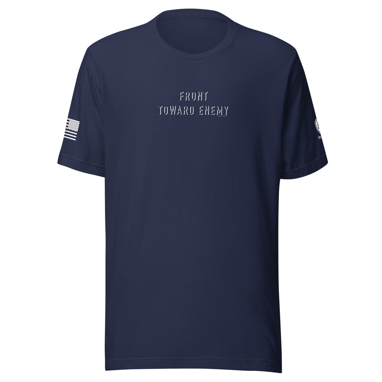 Front Toward Enemy T-Shirt - Military T-Shirts for Men - Satirical Tee - Rebel Park USA