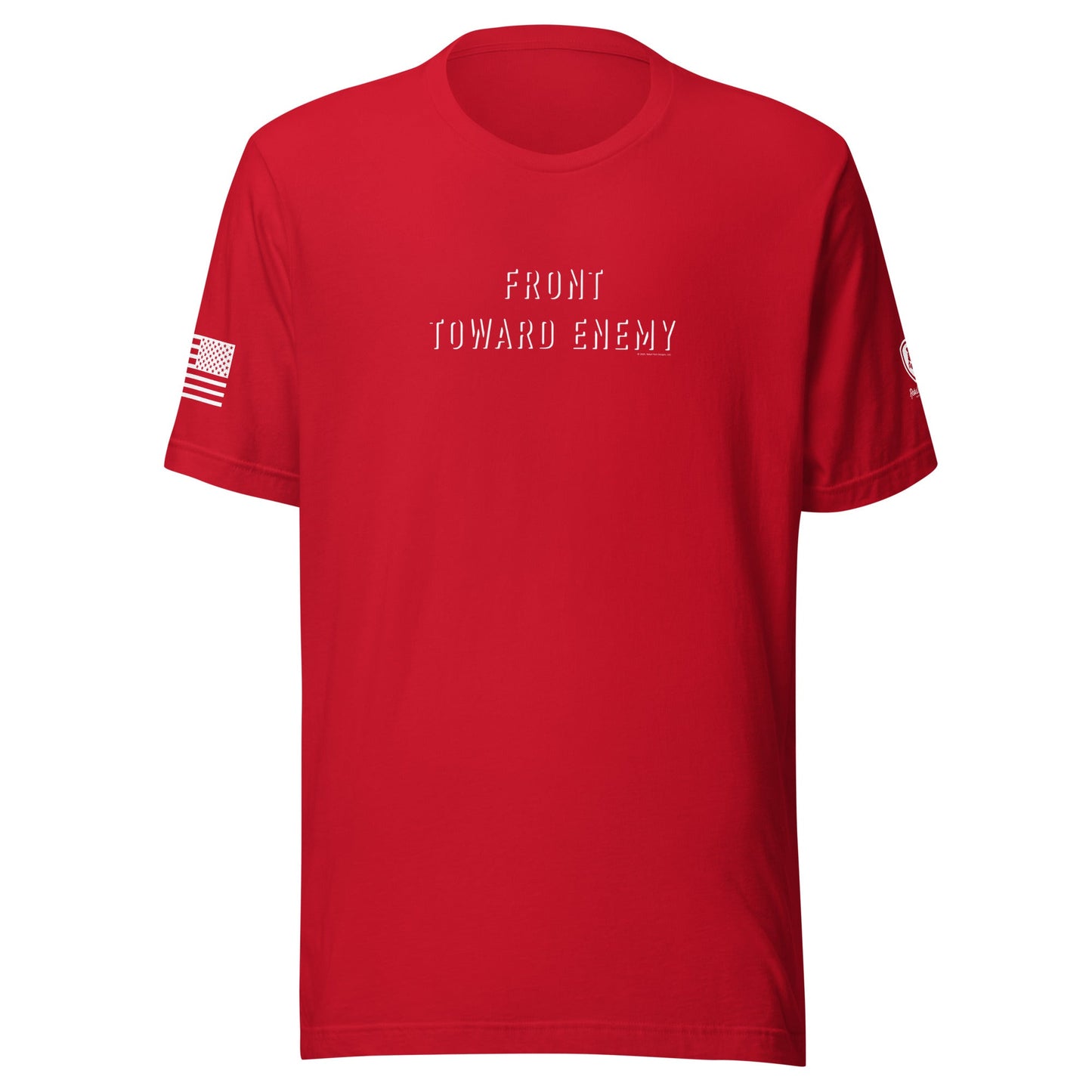 Front Toward Enemy T-Shirt - Military T-Shirts for Men - Satirical Tee - Rebel Park USA