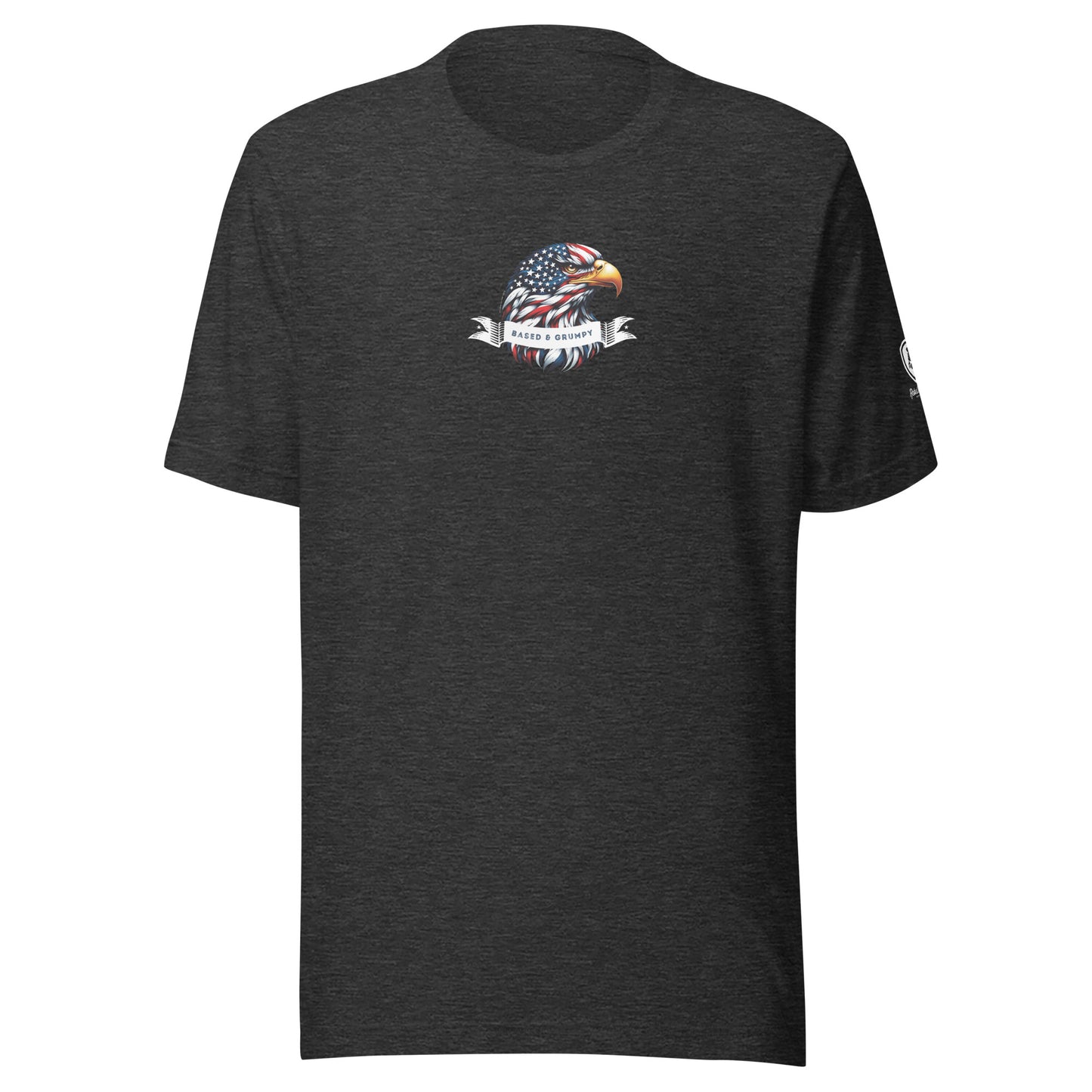 Funny Political Tee - MAGA Tee - Based & Grumpy T-Shirt