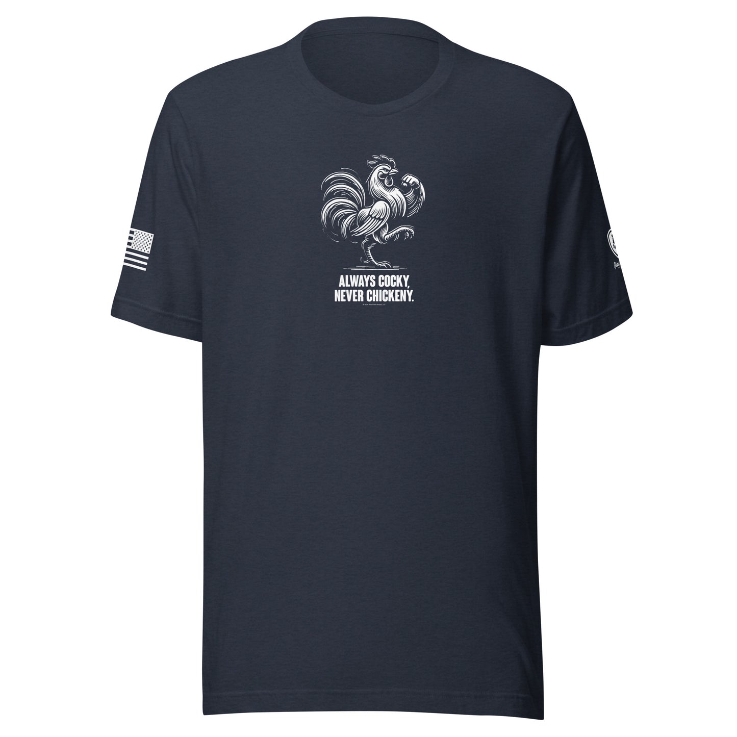 Men's Funny Tees - Always Cocky - Never Chickeny 