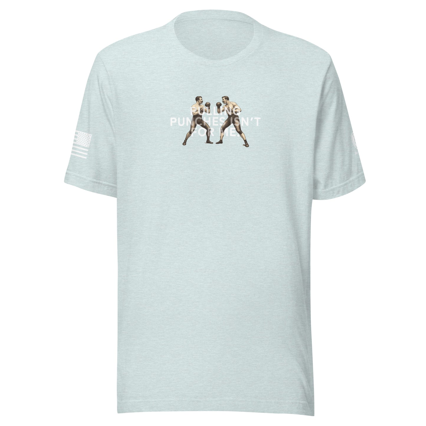 Funny T-Shirt for Men - Pulling Punches Isn't For Me