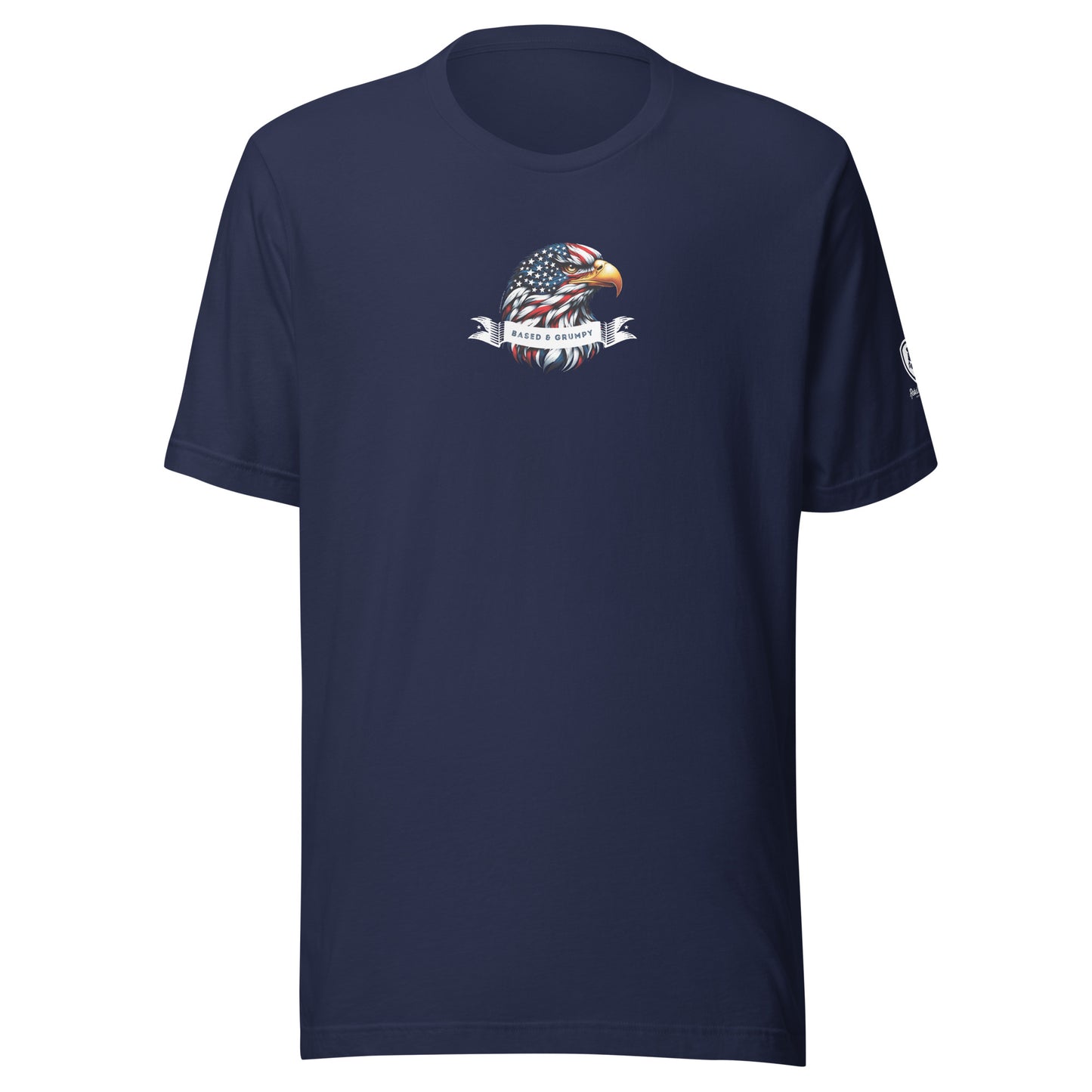 Funny Political Tee - MAGA Tee - Based & Grumpy T-Shirt