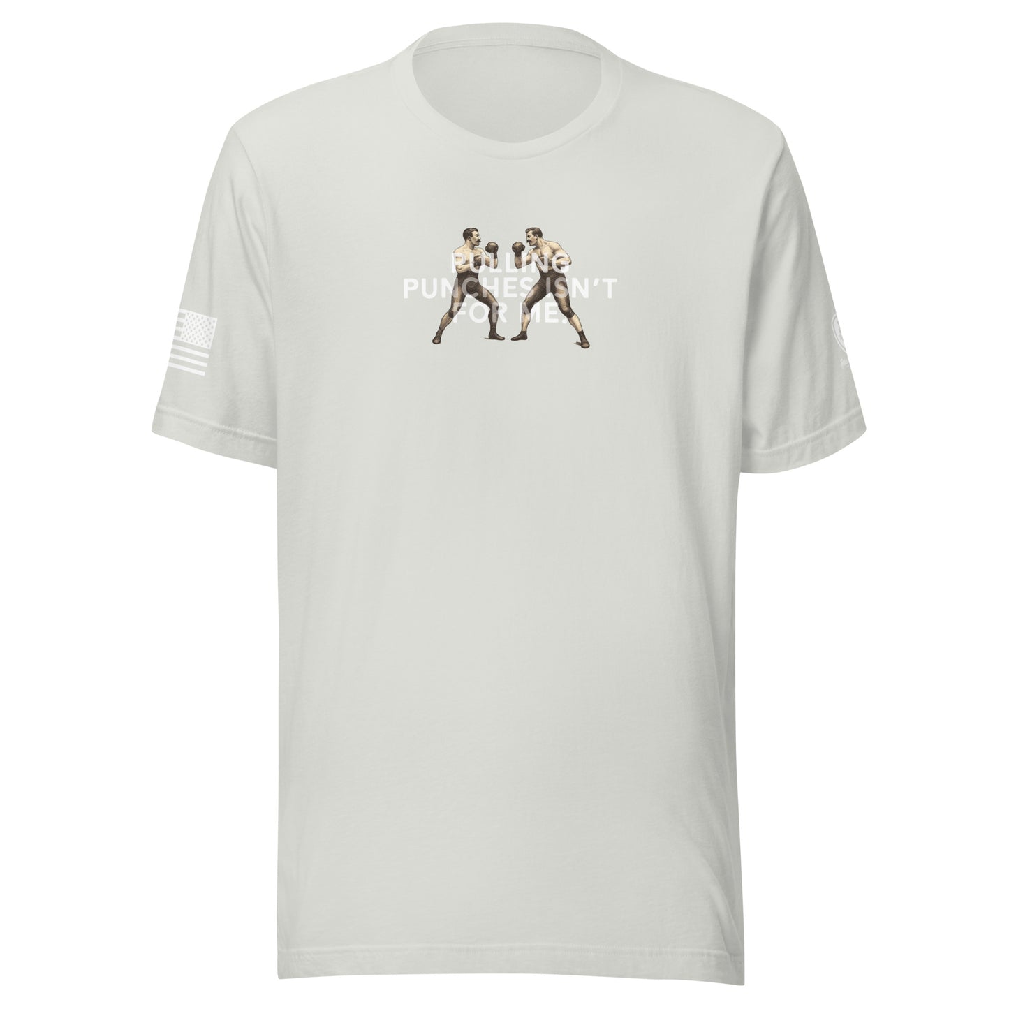 Funny T-Shirt for Men - Pulling Punches Isn't For Me